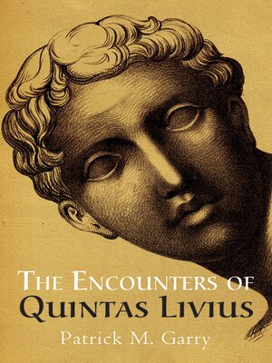 cover image of The Encounters of Quintas Livius